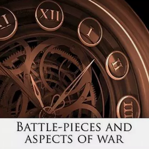 Battle-Pieces and Aspects of the War by Herman Melville ~ Full Audiobook