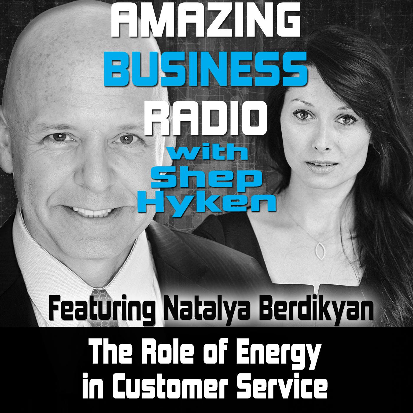 Understanding How the 7 Levels of Energy Affects Customer Service featuring Natalya Berdikyan
