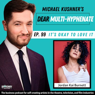 #99 - Jordan Kai Burnett: It's Okay to Love It