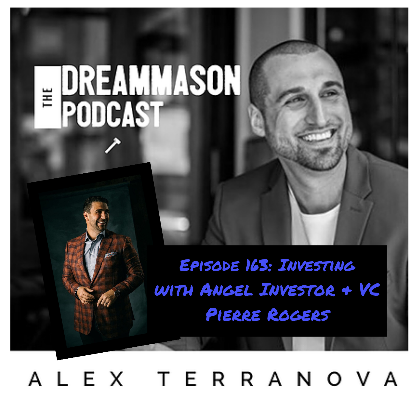 The DreamMason Podcast: a Podcast from Alex Terranova
