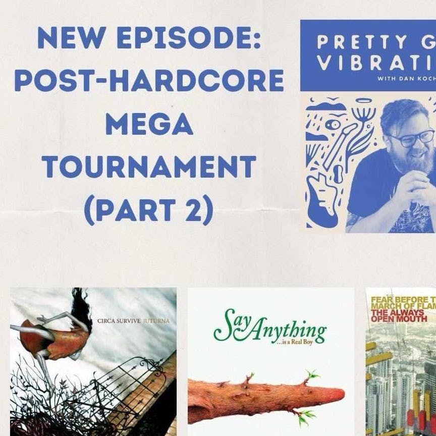 Post-Hardcore Mega Music Tournament Pt.2 with Dan Koch!