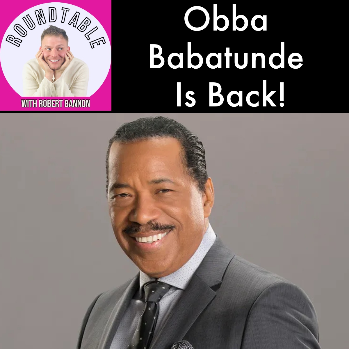 Obba Babatundé Returns — Love the Skin You’re In, Ruby’s Heart & A Legendary Career!