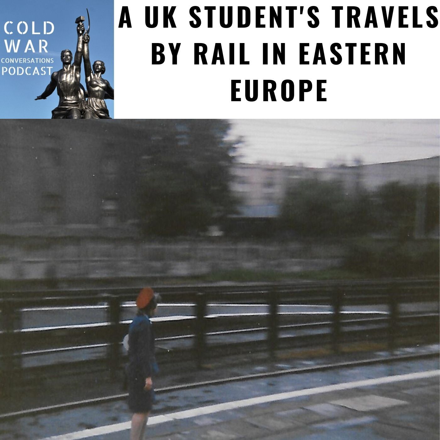 Cold War Conversations Podcast