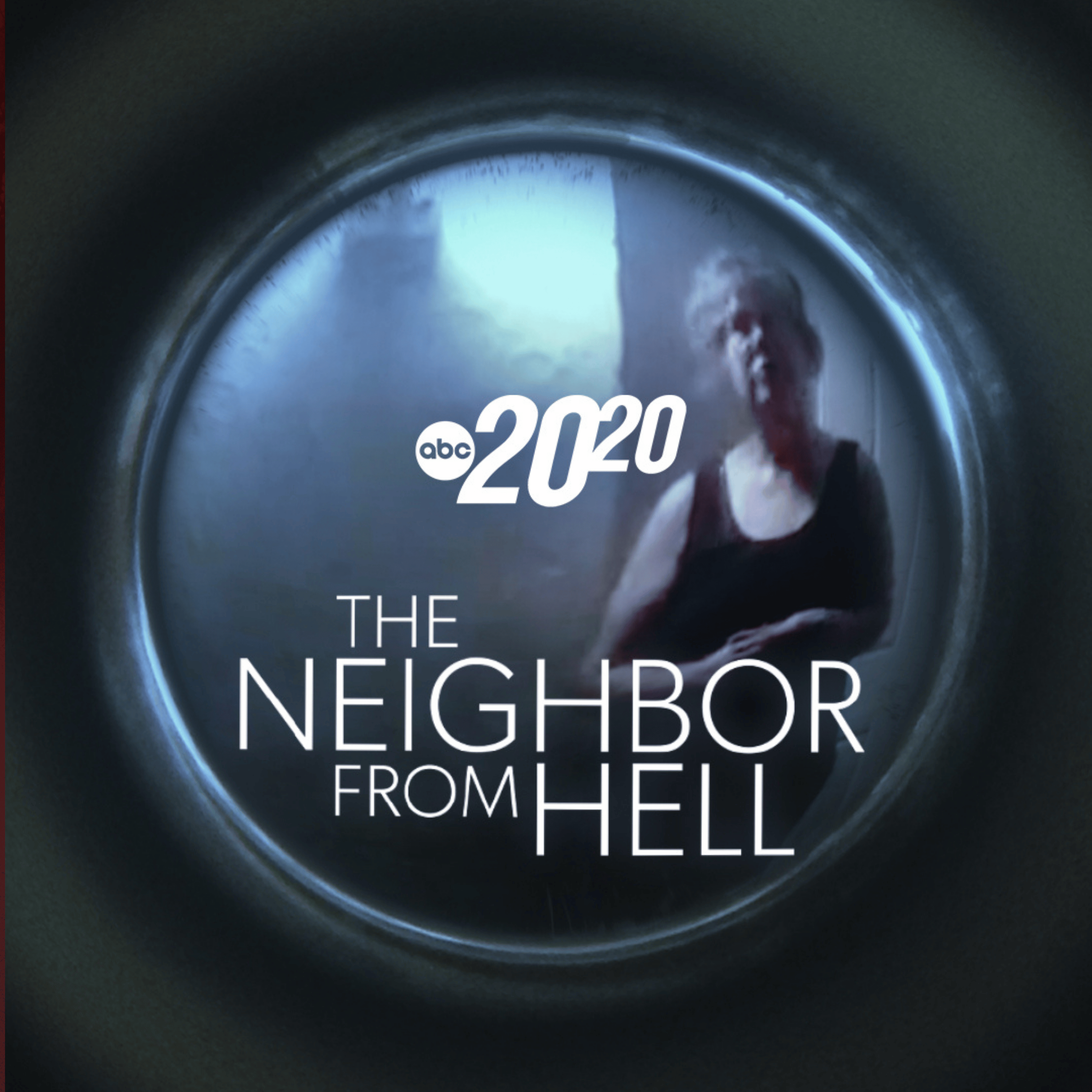 The Neighbor from Hell