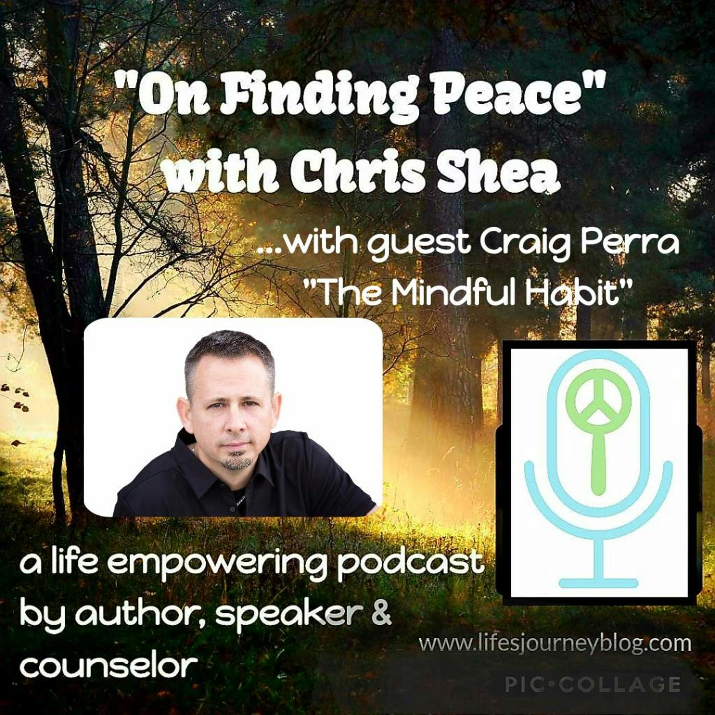 The Mindful Habit with Craig Perra