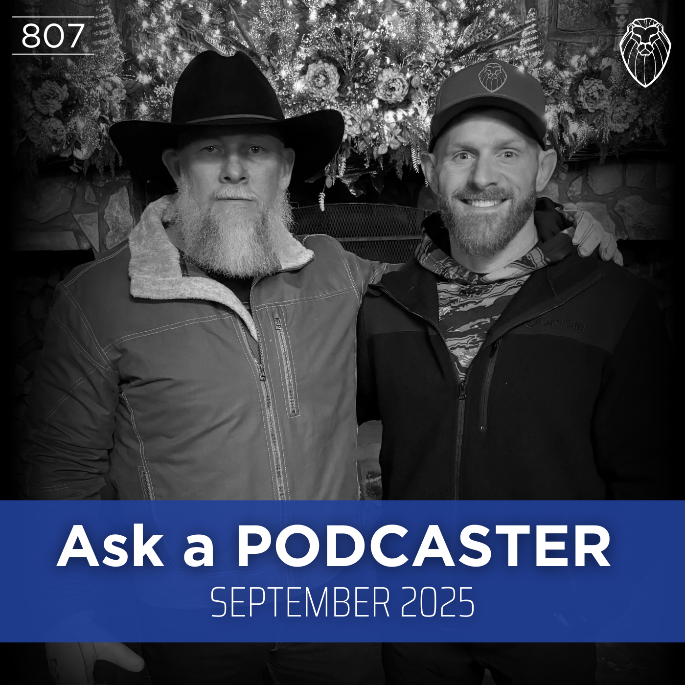Ask a PODCASTER with JOBY MARTIN | September 2025 (Ep. 807)