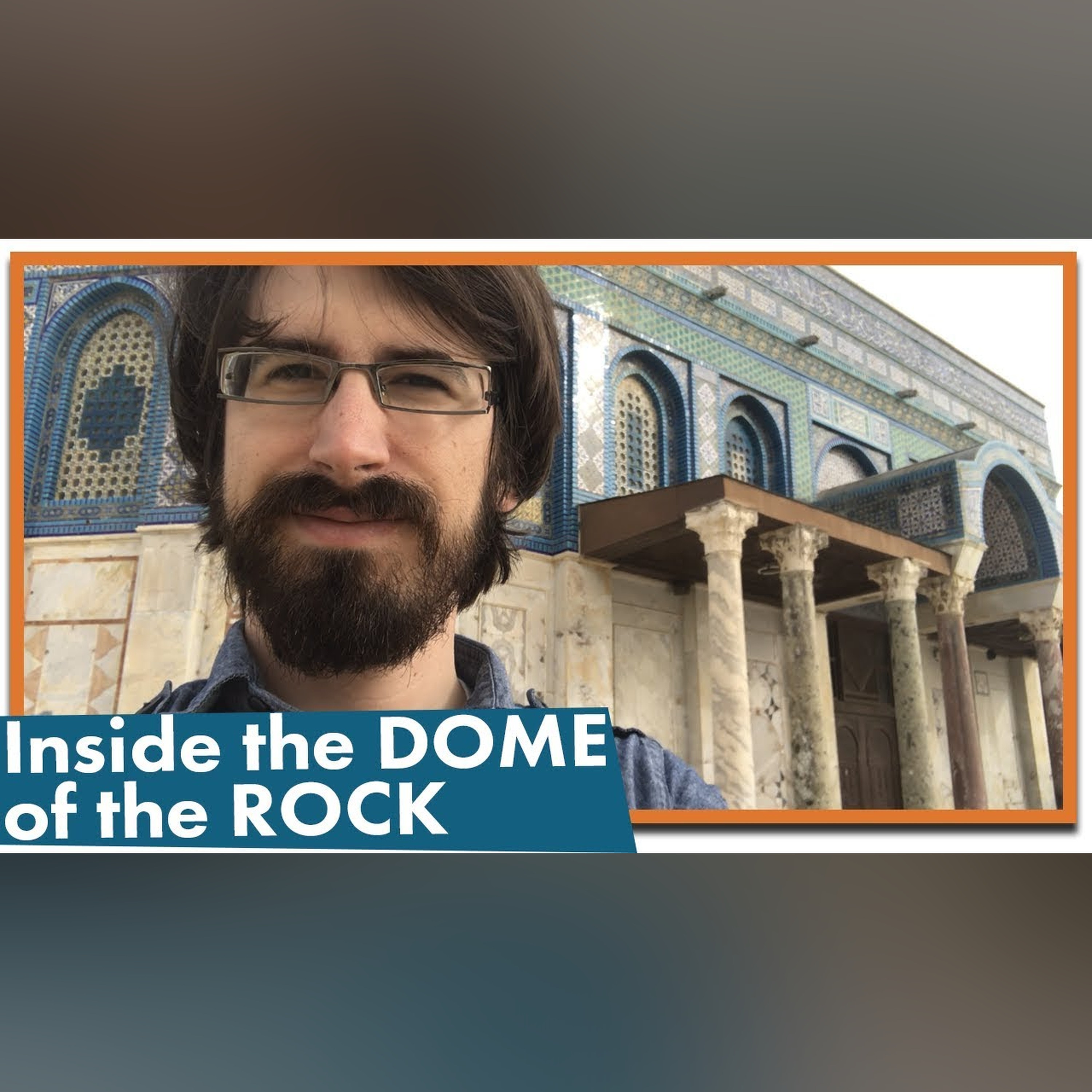 What It's Like Inside the Dome of the Rock episode artwork