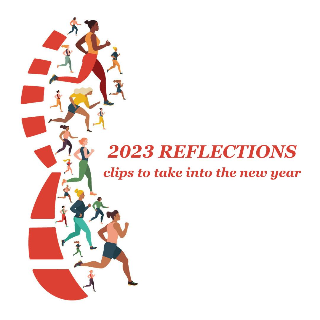 2023 Reflections: Clips to Take With You Into the New Year