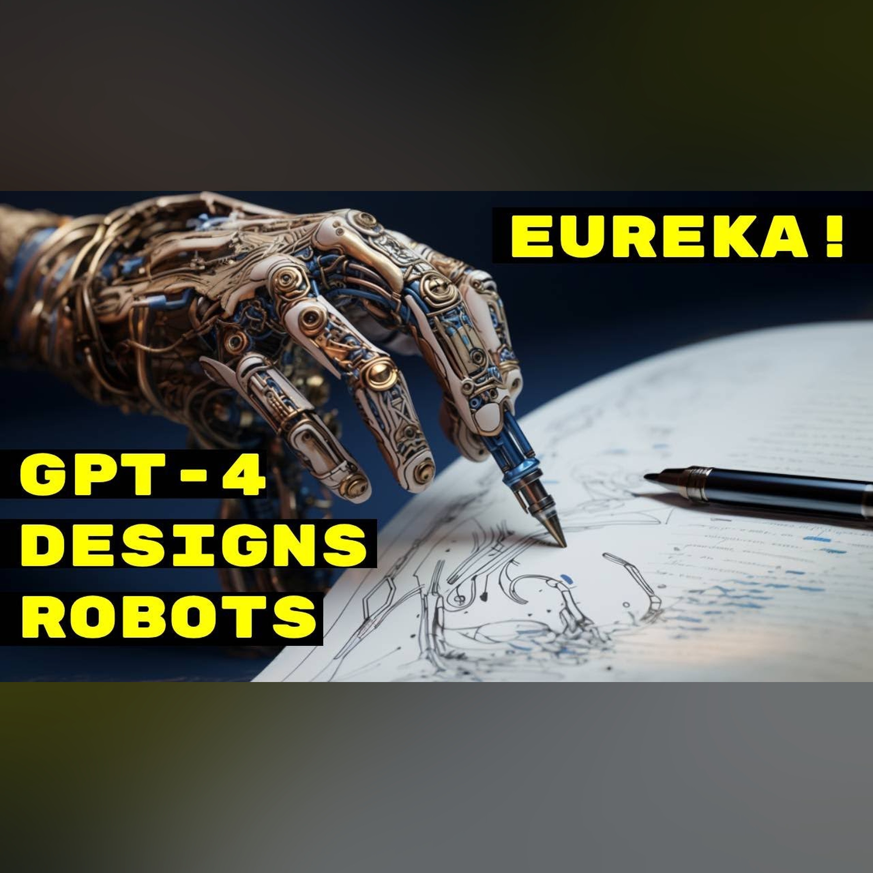 Eureka ChatGPT designs robots 🤯 Open Source project that uses GPT-4 to train robots in simulations episode artwork