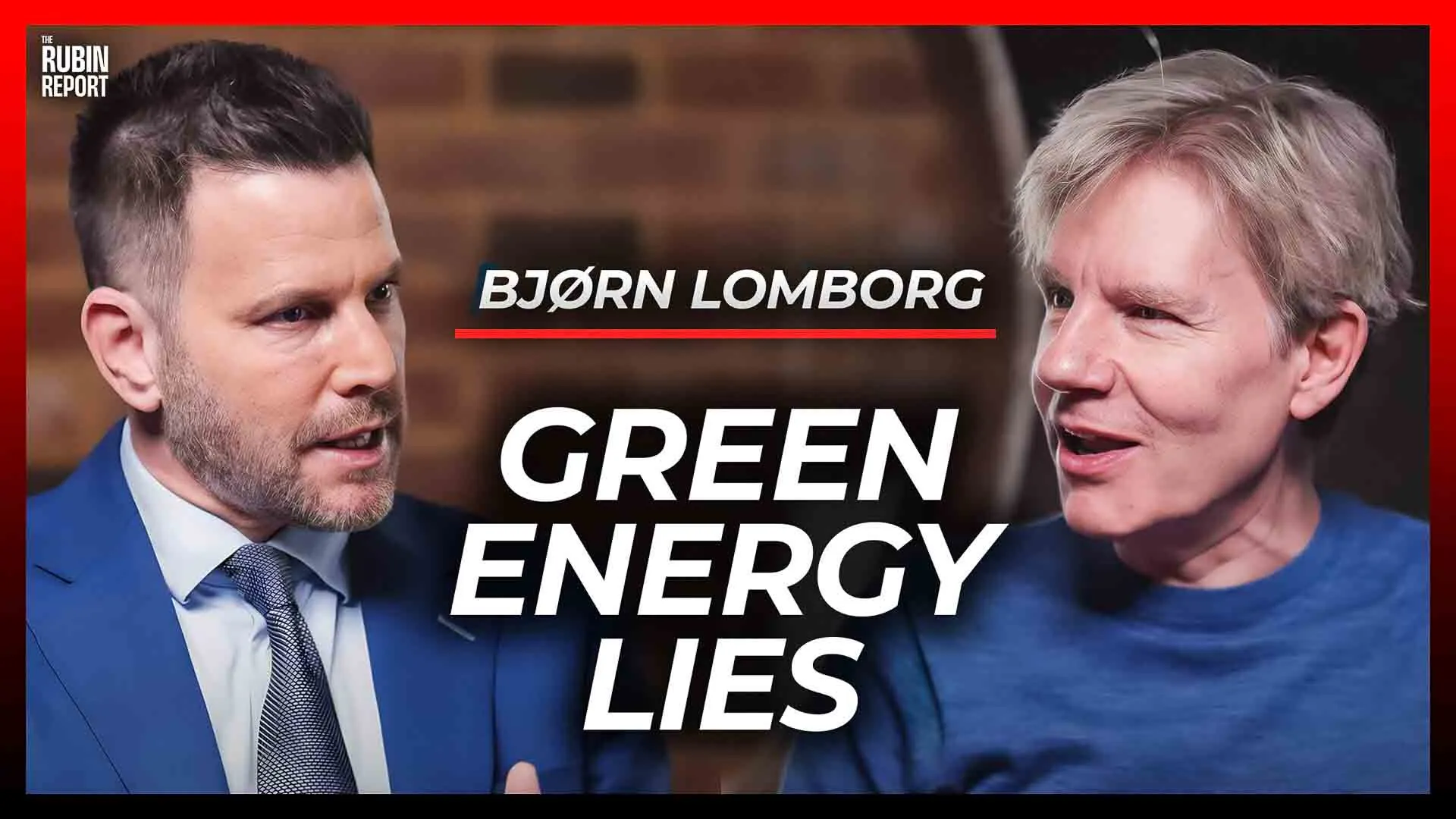 Scientist Destroys Green Energy Narrative w/ Facts in Minutes | Bjørn Lomborg — The Rubin Report cover
