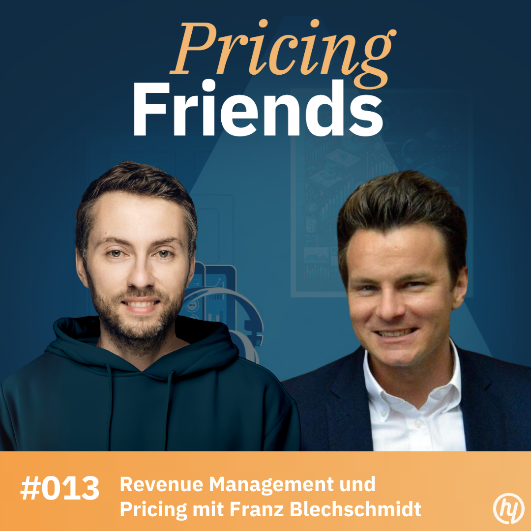 Revenue Management und Pricing mit Franz Blechschmidt: Wie beeinflusst Dynamic Pricing Flug- oder Konzert-Ticketpreise? (#013) episode artwork