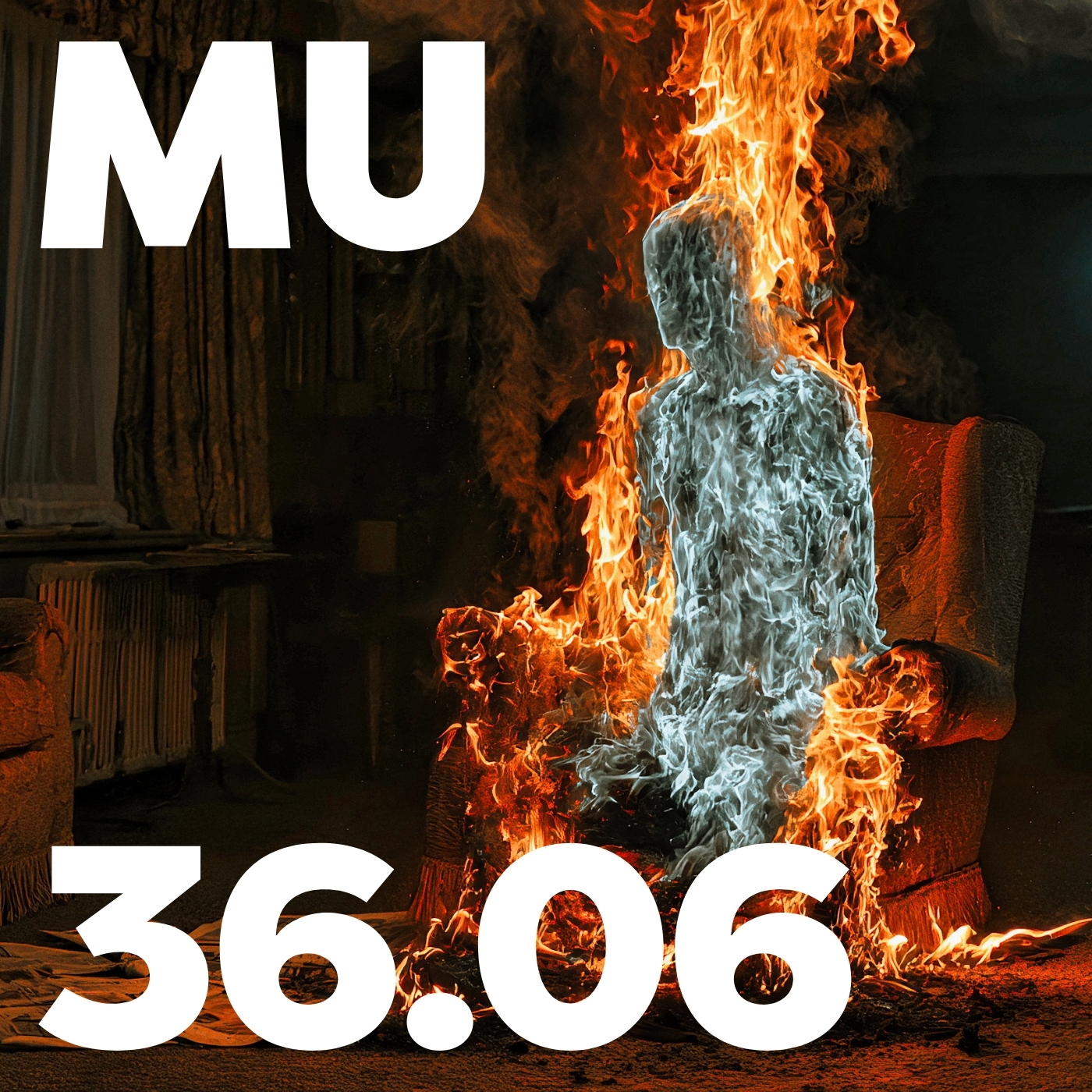36.06 - MU Podcast - The Human Torch - Spontaneous Human Combustion episode artwork