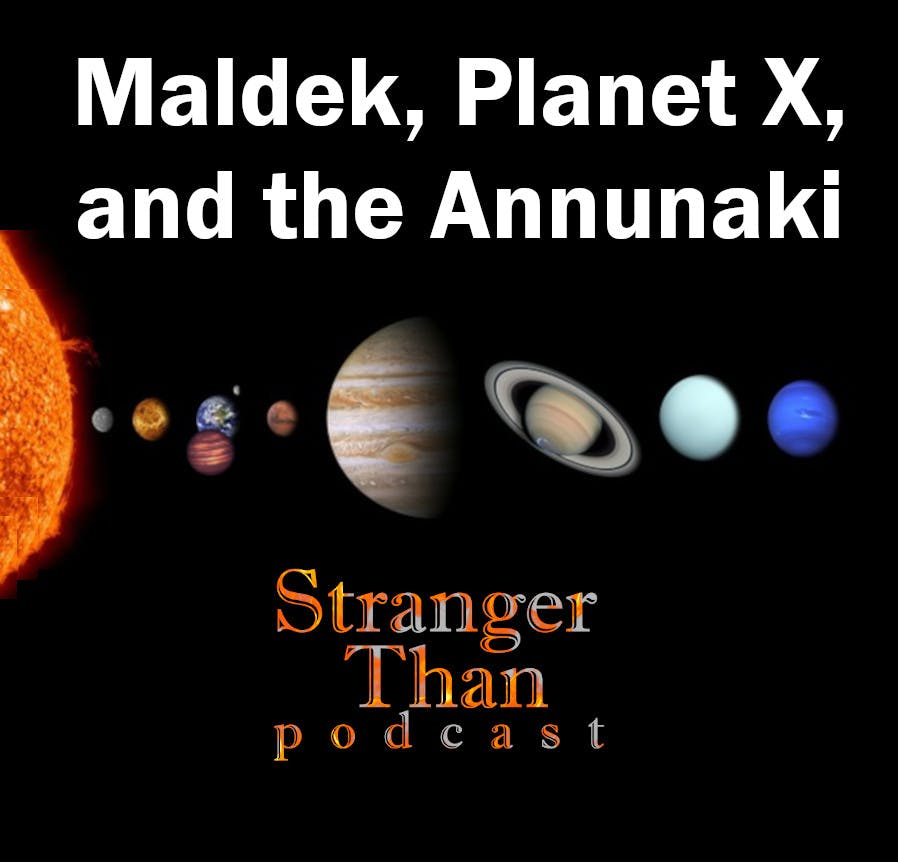 Maldek, Planet X, and the Annunaki