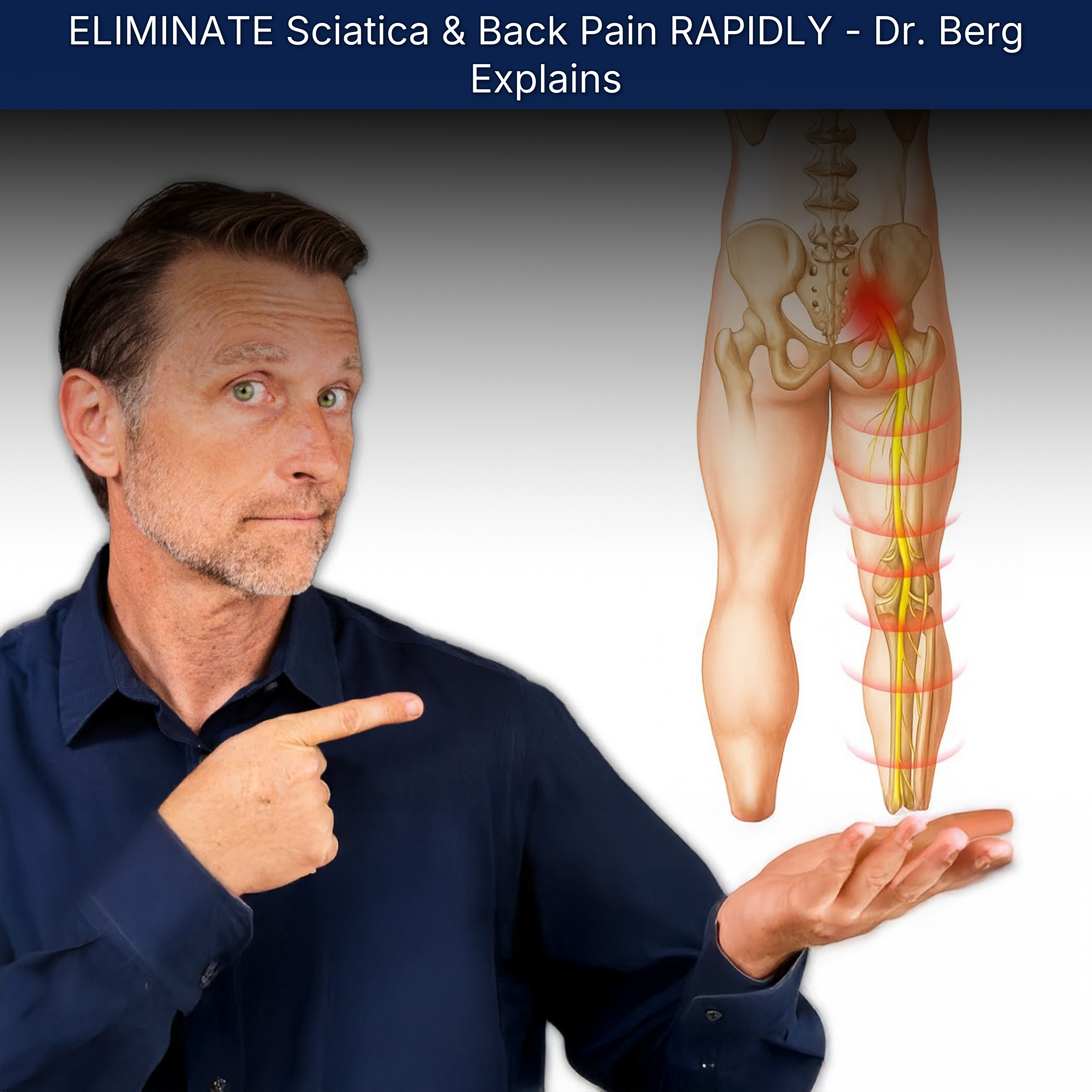 ELIMINATE Sciatica & Back Pain RAPIDLY - Dr. Berg Explains episode artwork