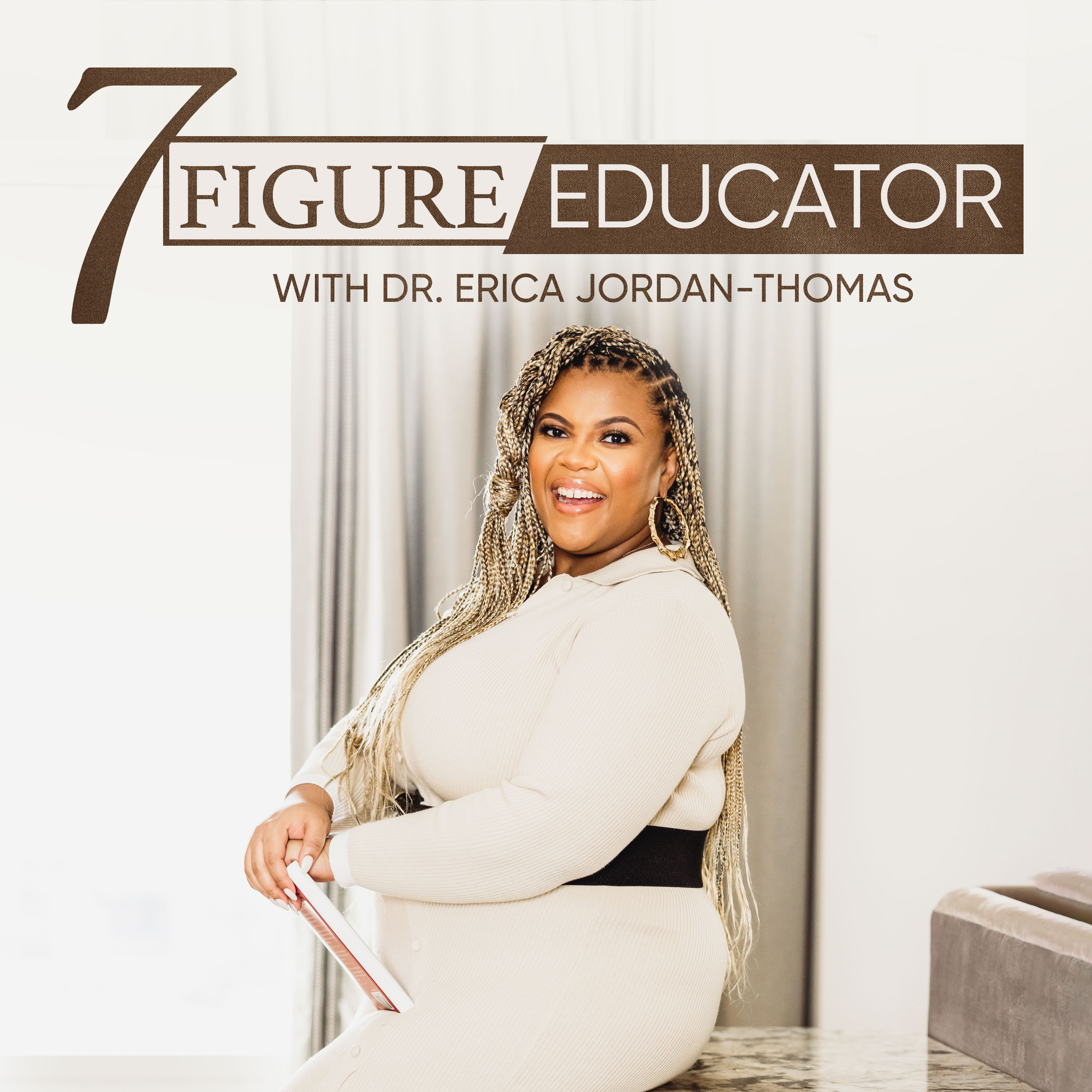 7-Figure Educator 