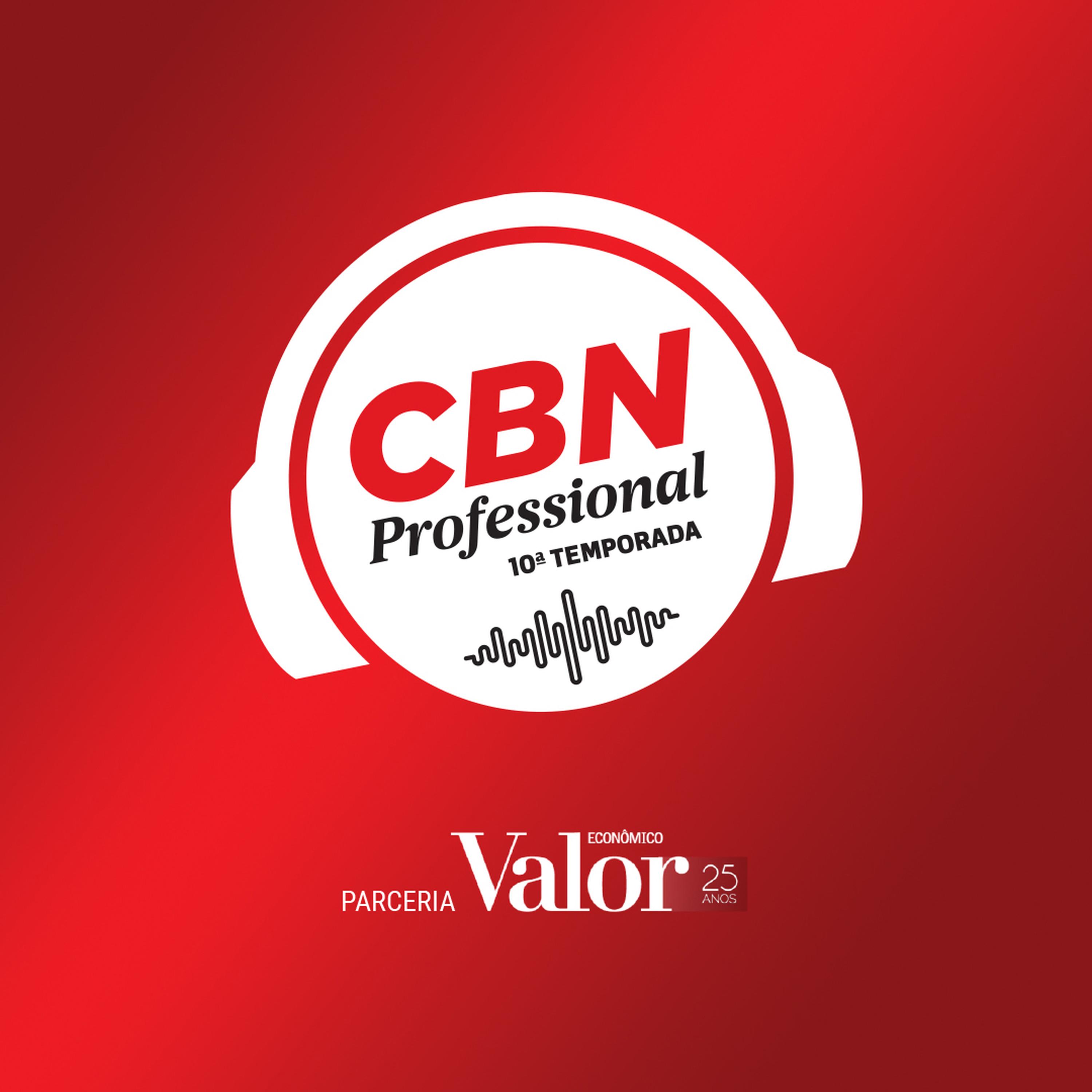 Podcast CBN Professional está de volta com novos episódios sobre gestão, liderança e carreira