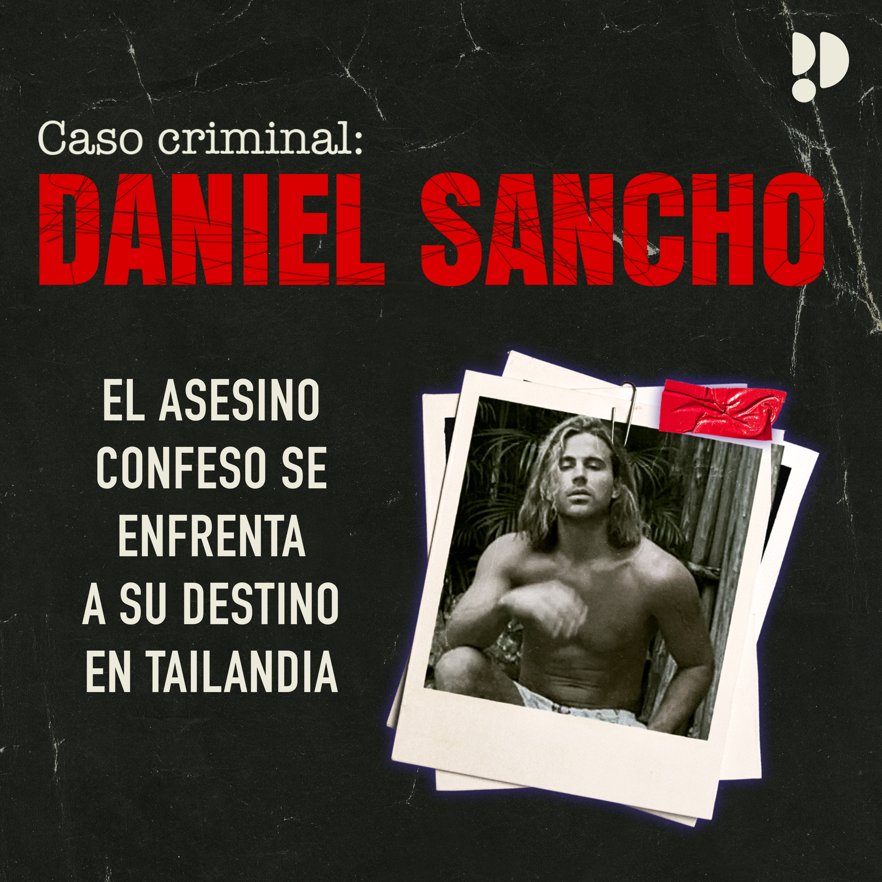 E02 DANIEL SANCHO: 17 partes