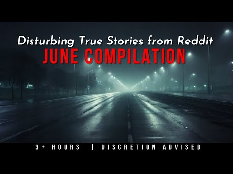 June 2024: Compilation of Disturbing True Reddit Stories episode artwork