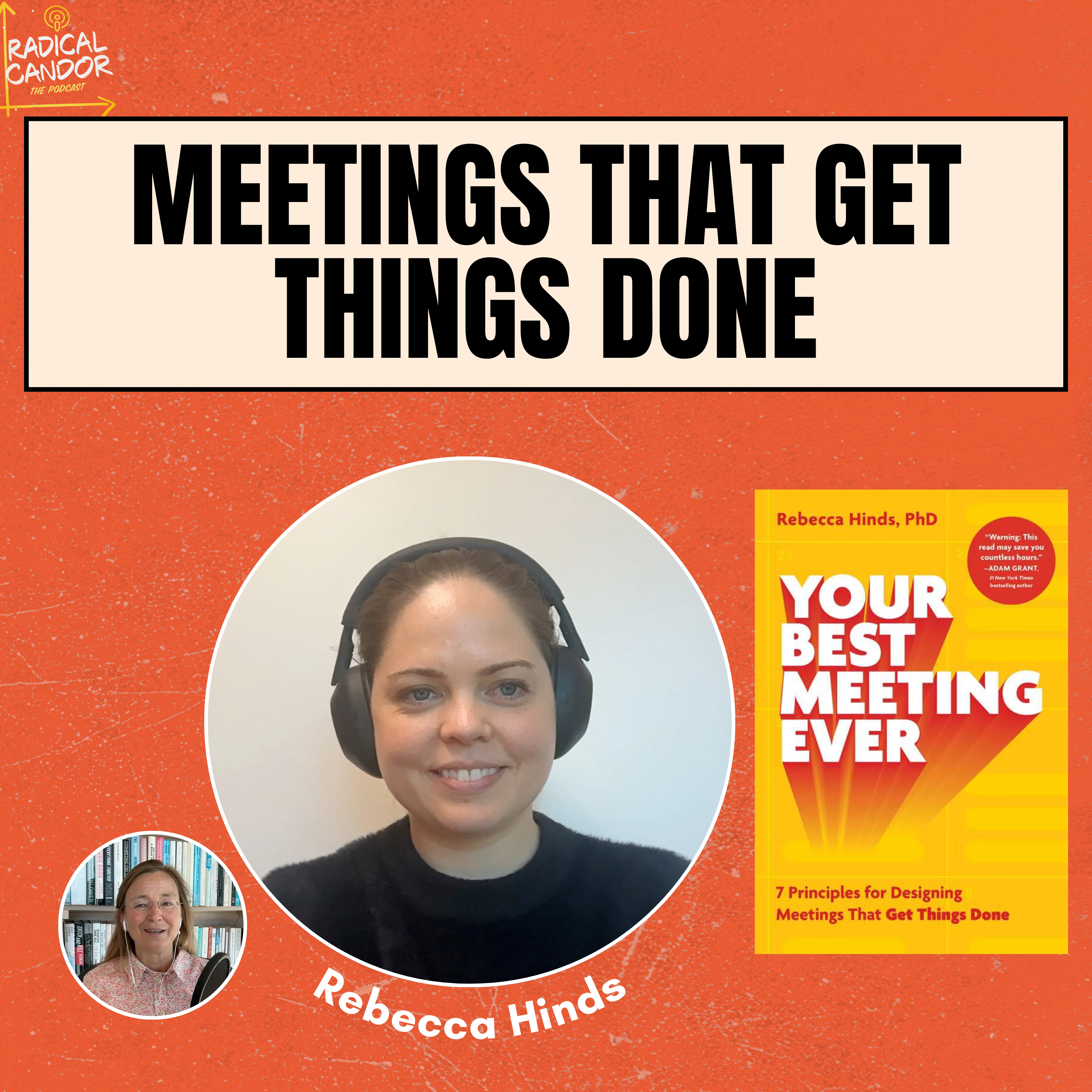 Revolutionizing Meetings: From Sabotage to Strategy (with Rebecca Hinds)