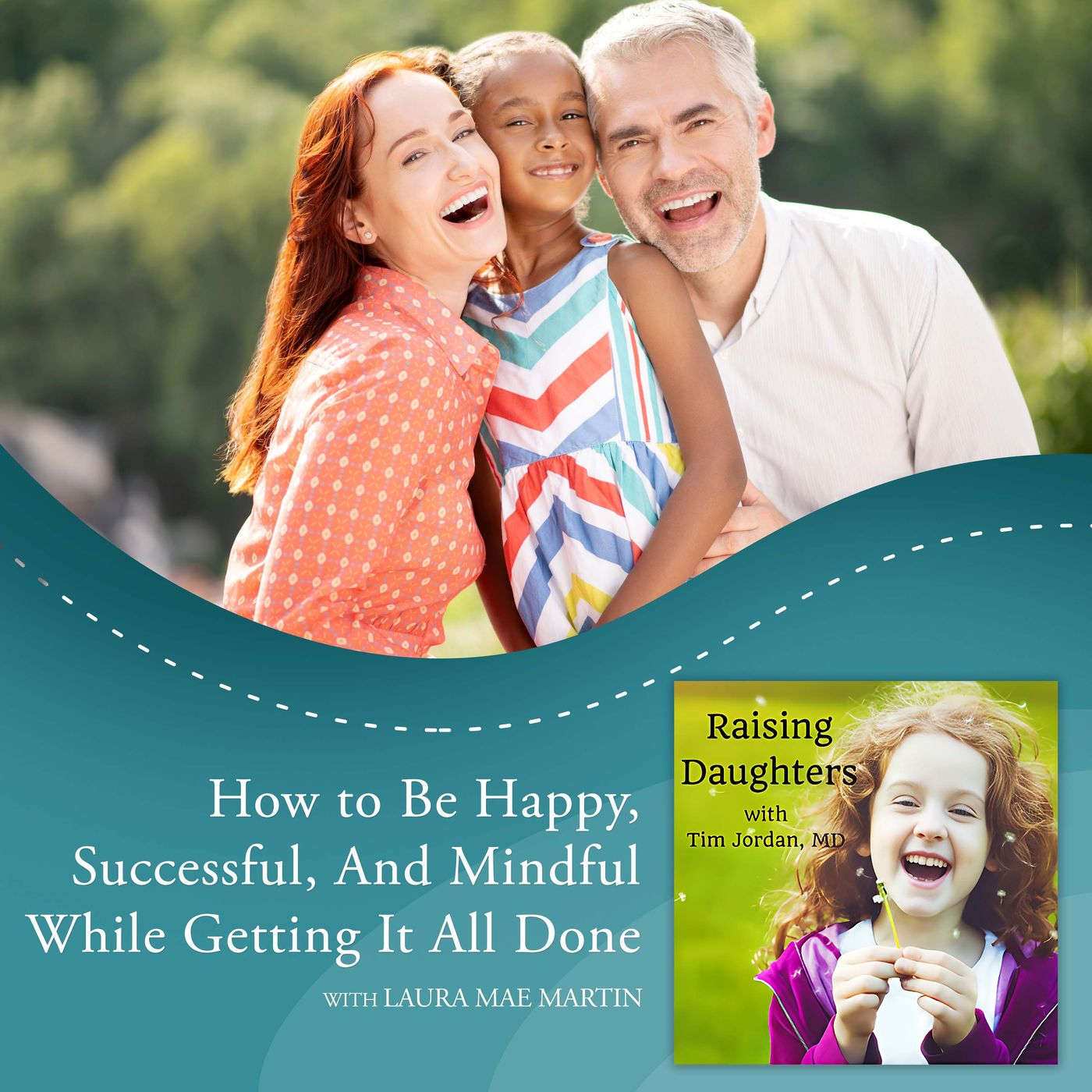 How To Be Happy, Successful, And Mindful While Getting It All Done With Laura Mae Martin episode artwork