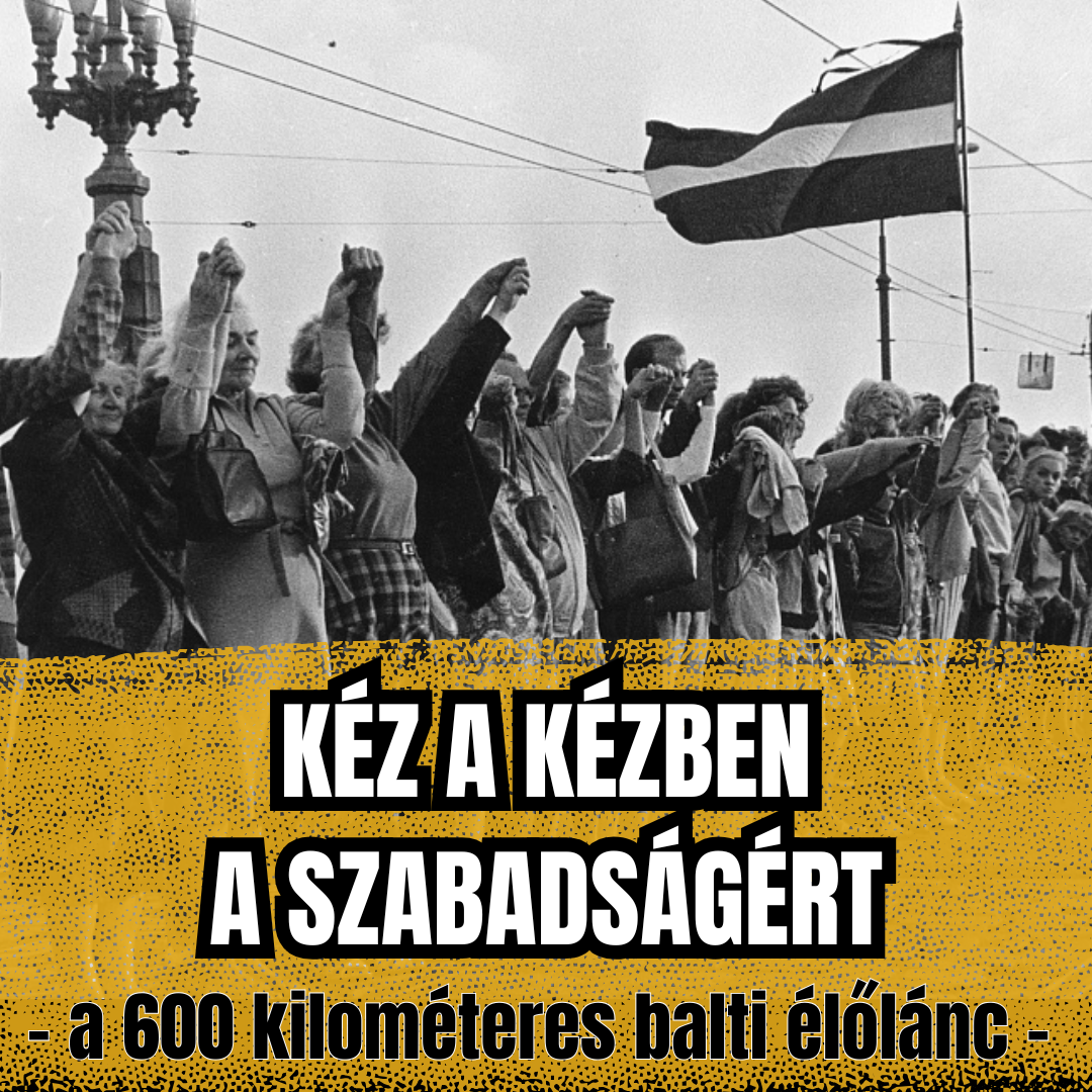 Kéz a kézben a szabadságért - a 600 kilométeres balti élőlánc - E118