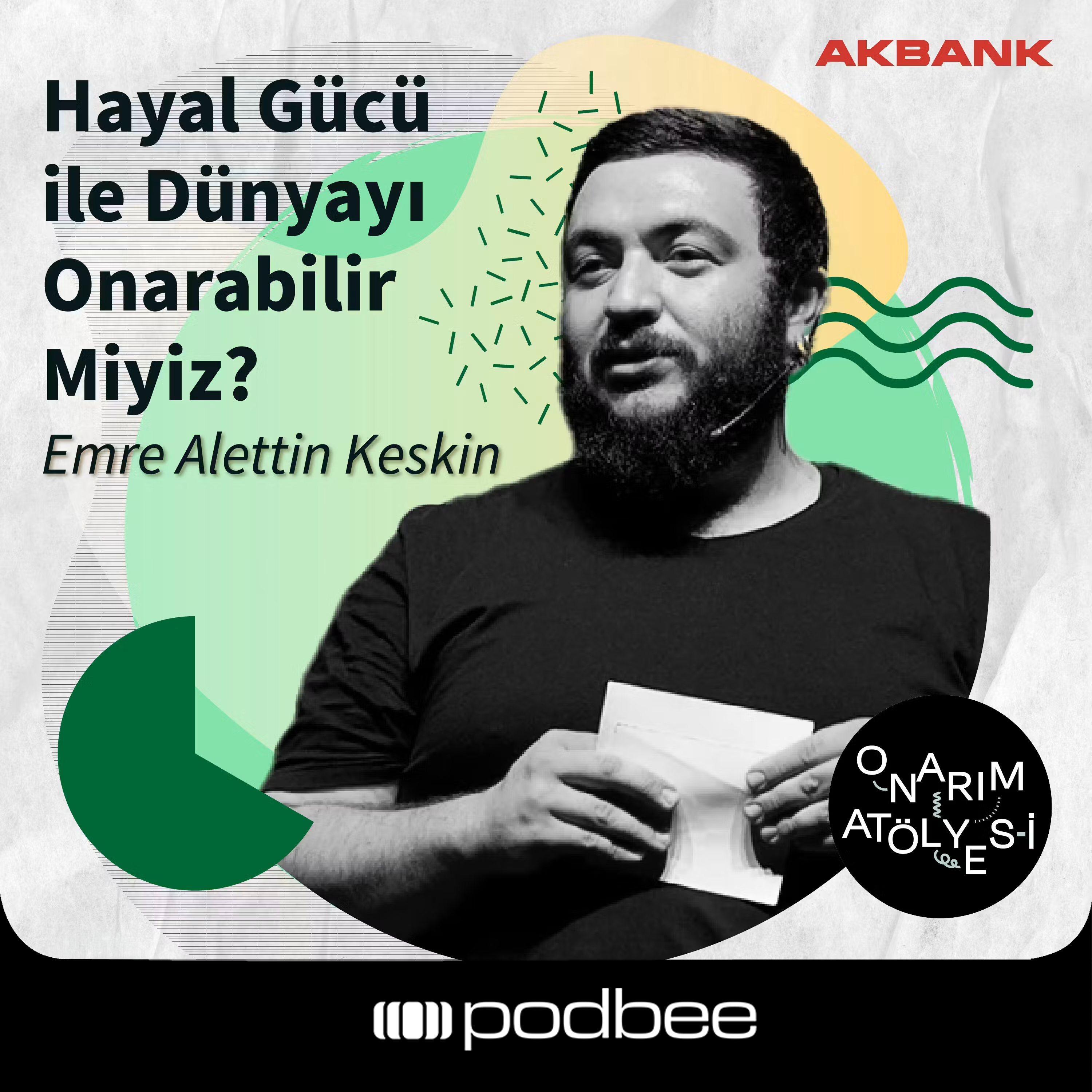 S1E19: Hayal Gücü ile Dünyayı Onarabilir Miyiz? // Konuk: Emre Alettin Keskin