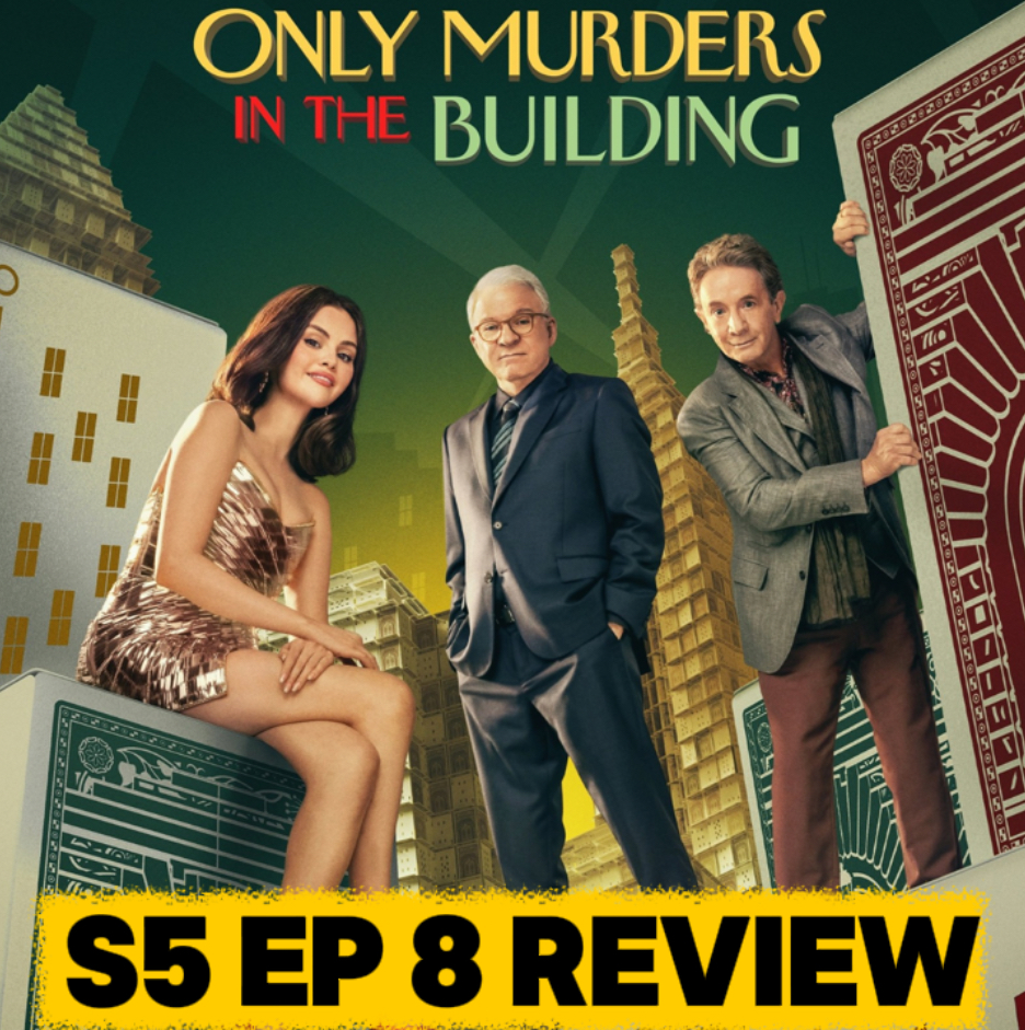 'Only Murders in the Building' Season 5 Episode 8 Breakdown | Recap & Review episode artwork