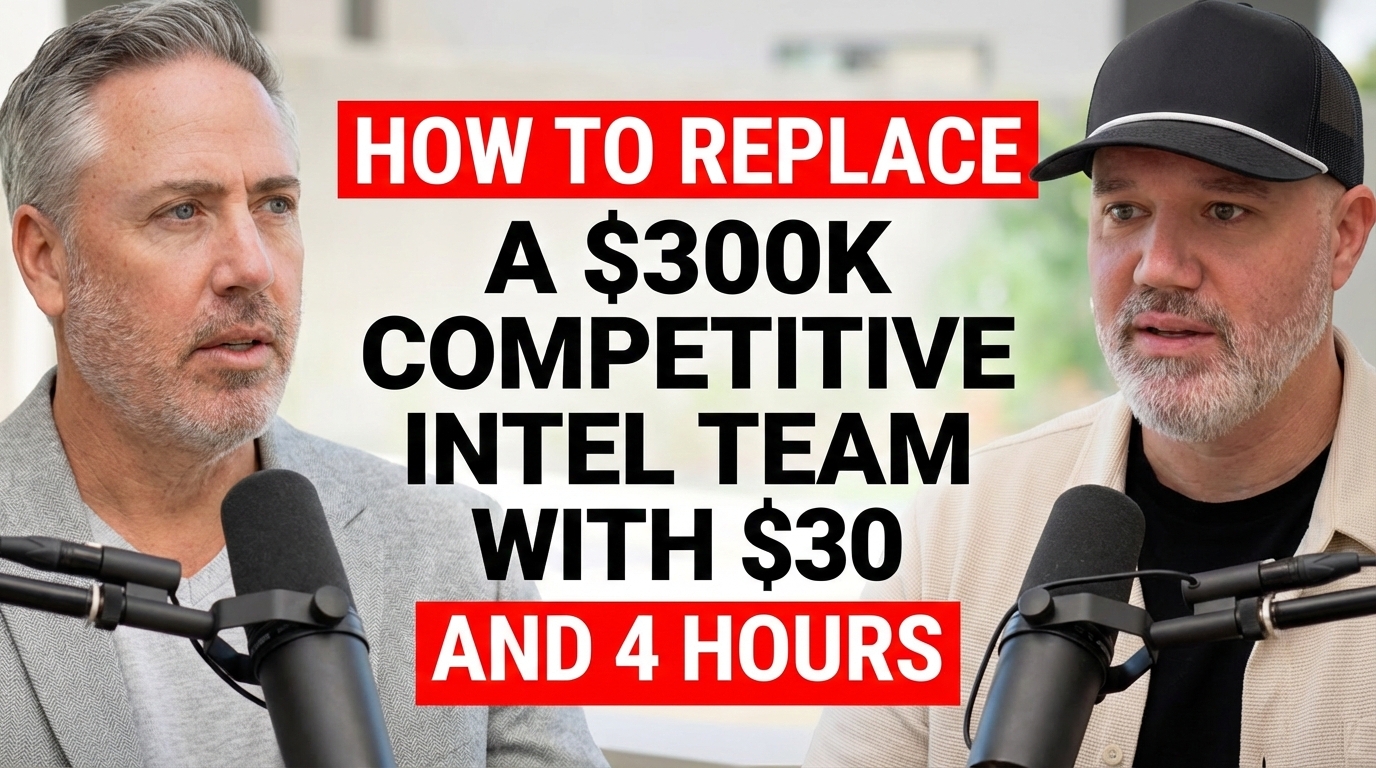 How to Replace a $300K Competitive Intel Team with $30 and 4 Hours