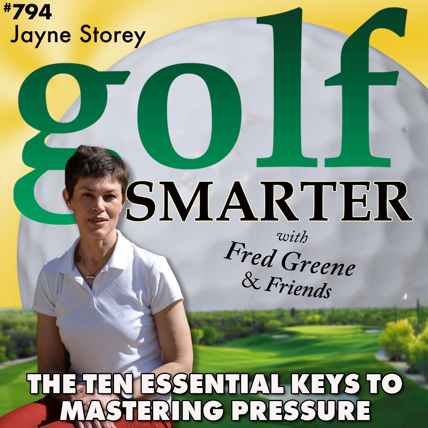 The Ten Essential Keys to Mastering Pressure with author Jayne Storey episode artwork