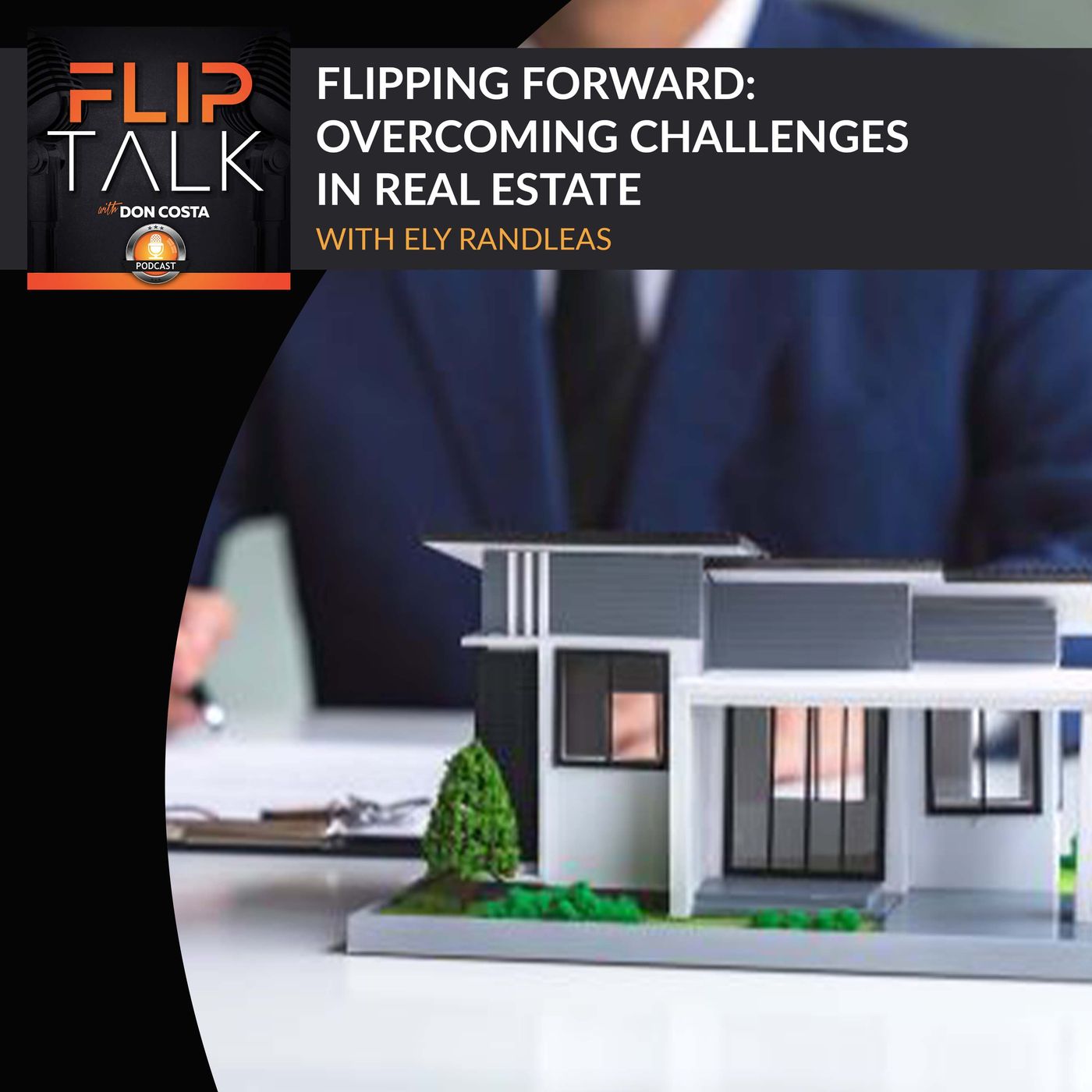 Flipping Forward: Overcoming Challenges In Real Estate With Ely Randleas episode artwork