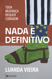 'Nada é definitivo': autora defende a coragem de recalcular a rota rumo ao sucesso e à felicidade