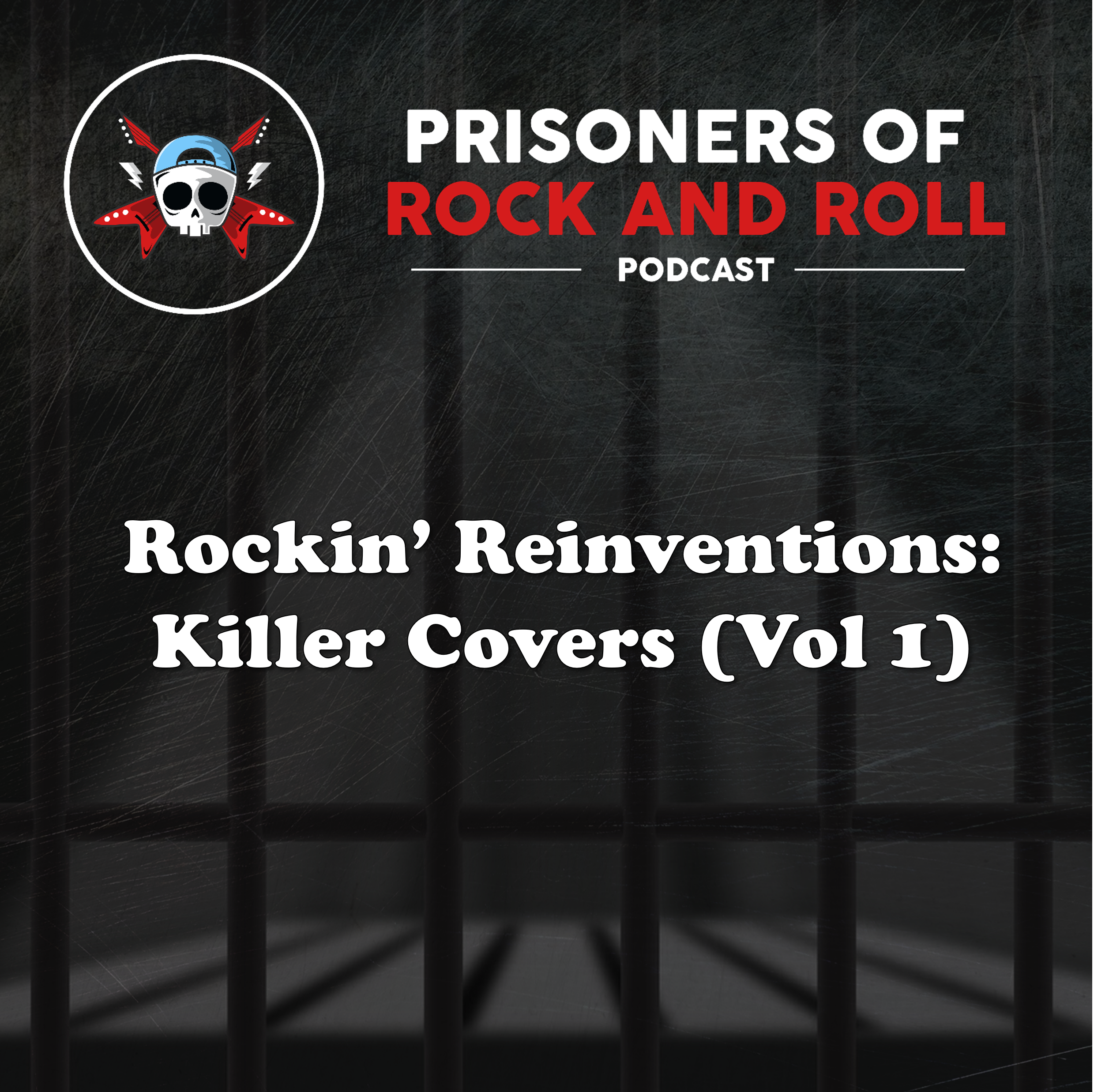 113 -- Rockin’ Reinventions: Killer Covers (Vol 1) episode artwork