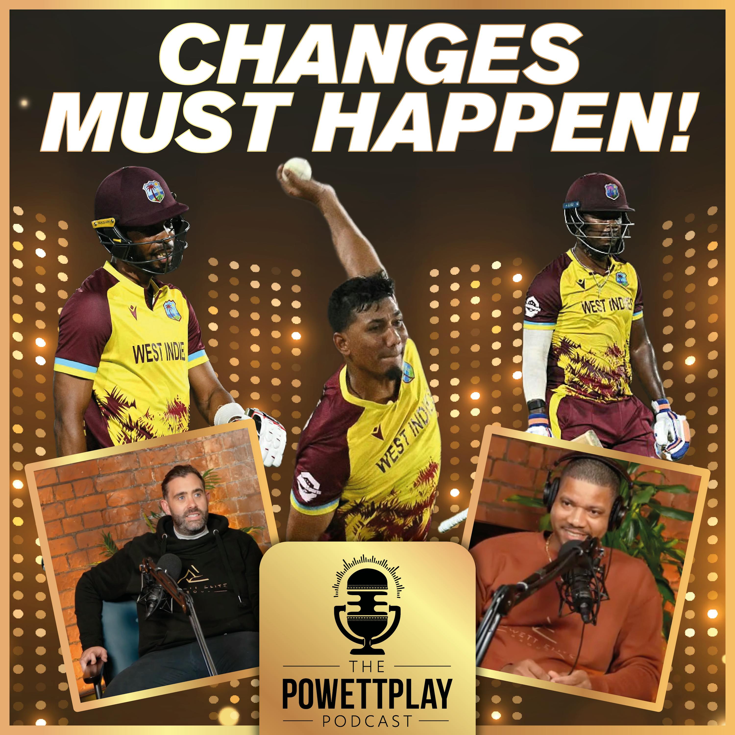 PowettPlay Podcast: Changes Must Happen!