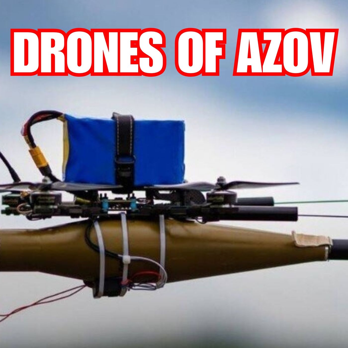 Azov International’s Drone Pilots episode artwork