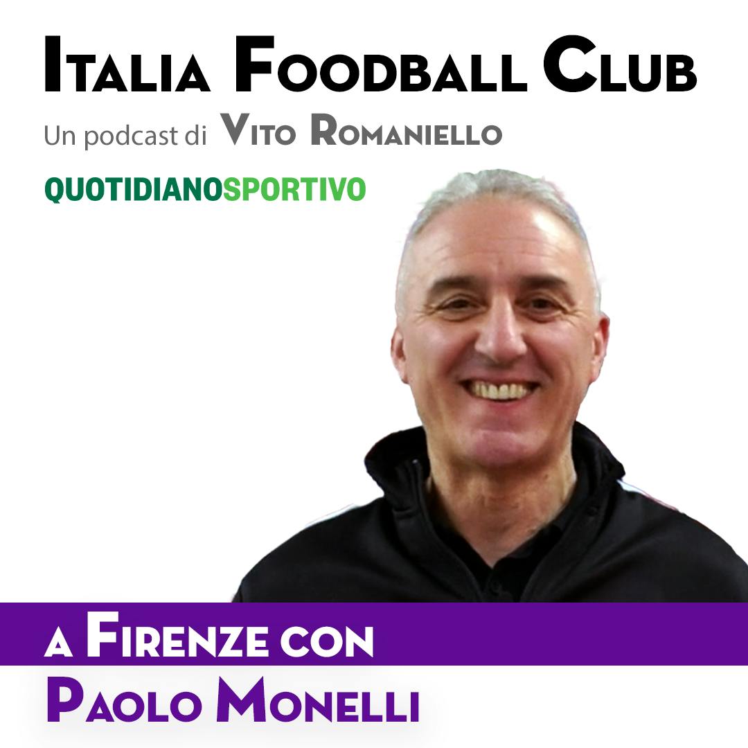 Episodio 5 – Paolo Monelli e lo scudetto sfiorato con la Fiorentina Episodio 5 – Paolo Monelli e lo scudetto sfiorato con la Fiorentina