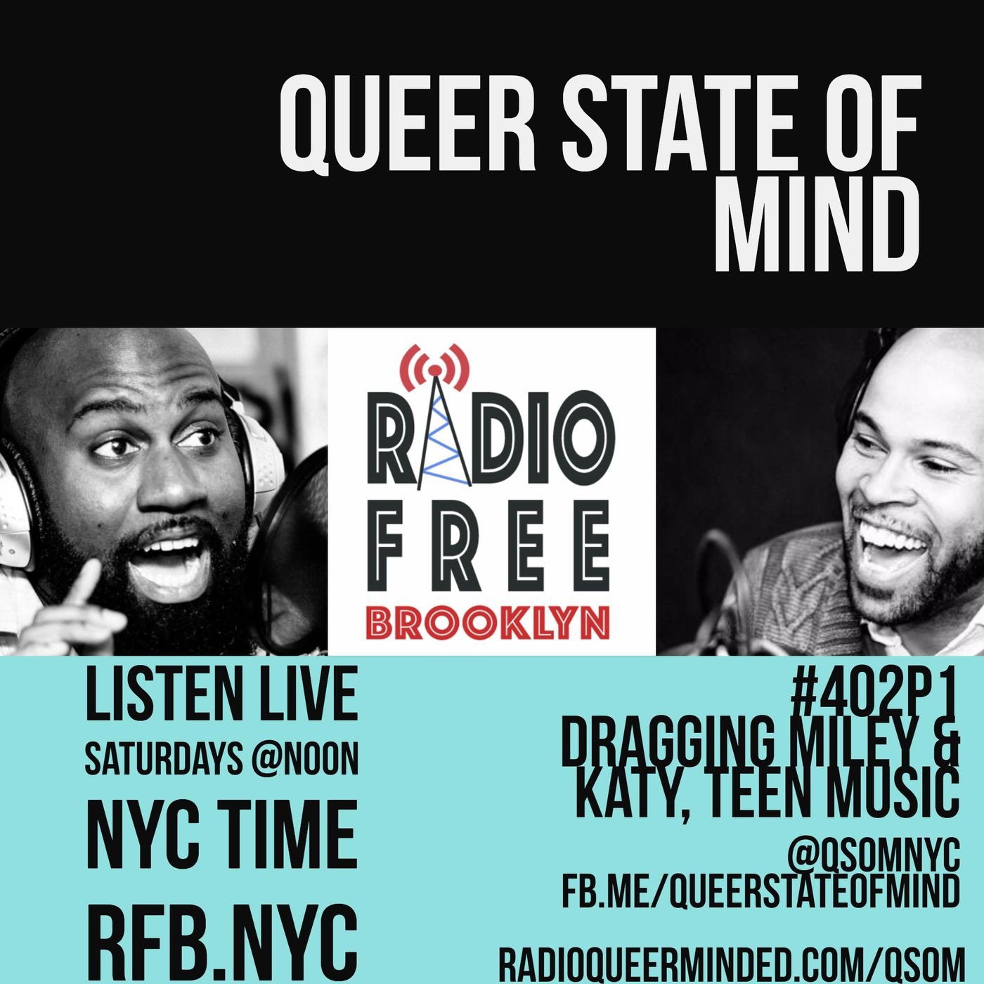 Queer State of Mind #402 Part 1: Dragging Katy & Miley, Teen Music