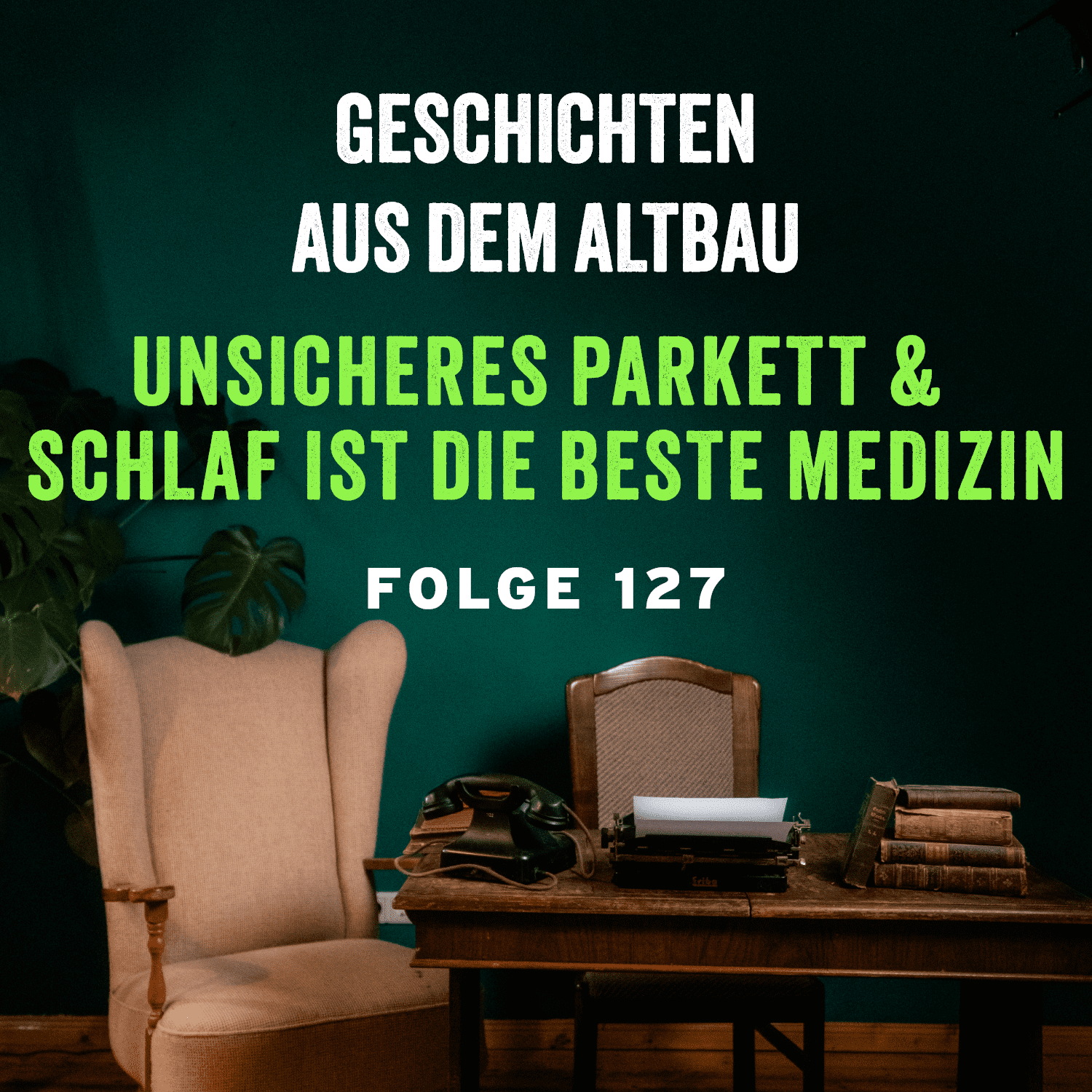 #127 - Unsicheres Parkett und Schlaf ist die beste Medizin