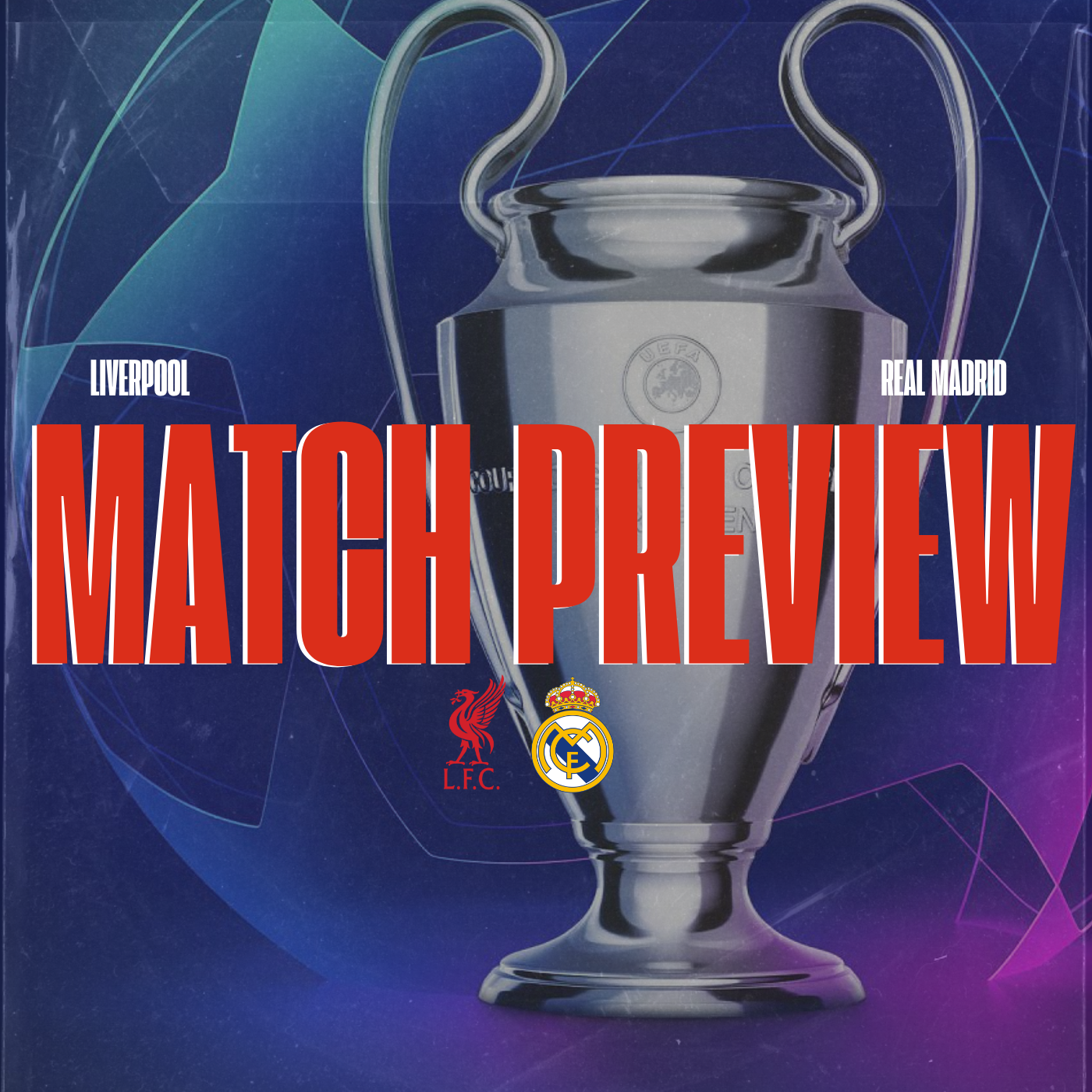 Champions League Build Up | Liverpool vs Real Madrid episode artwork