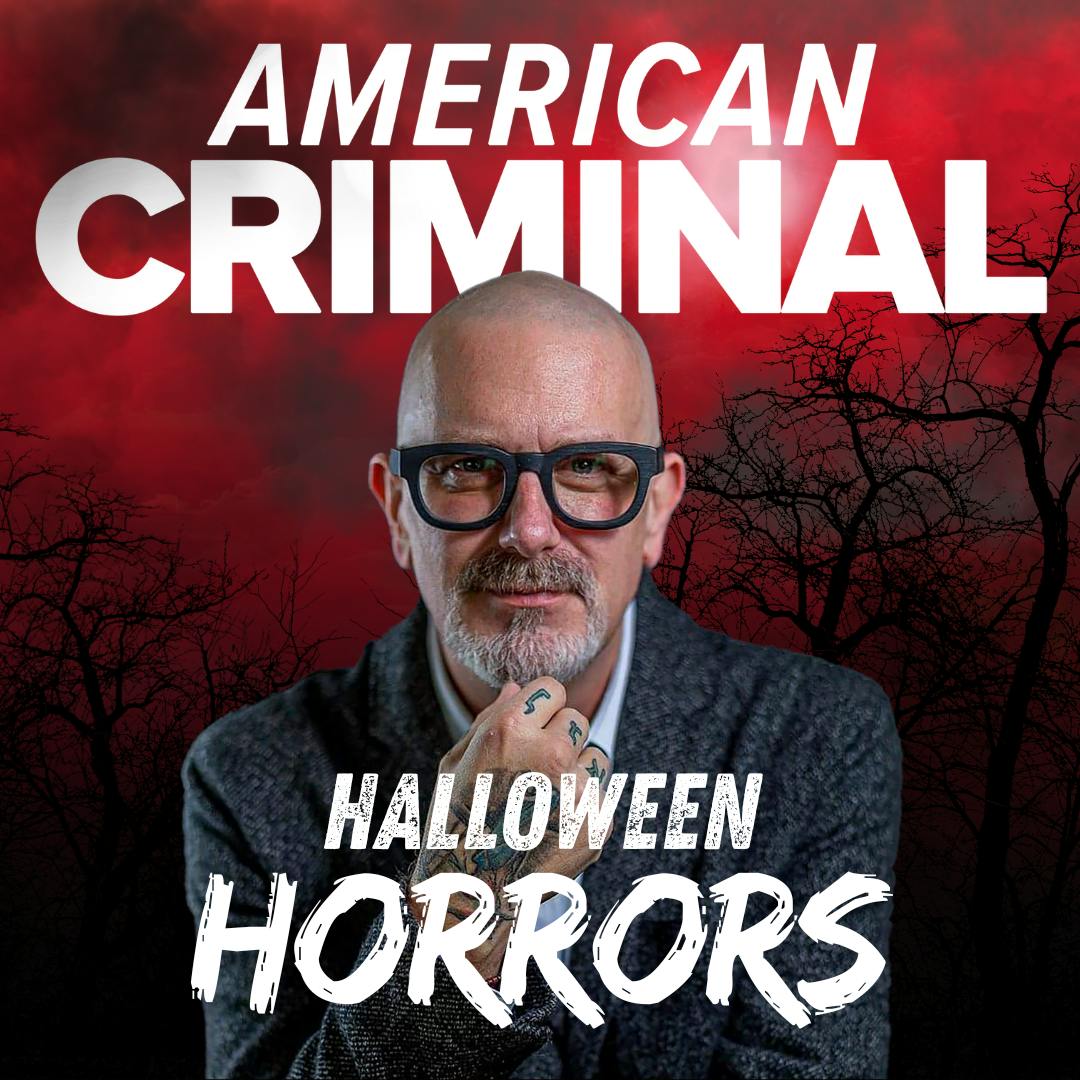 American Criminal Season 18: Halloween Horrors American Criminal Season 18: Halloween Horrors
