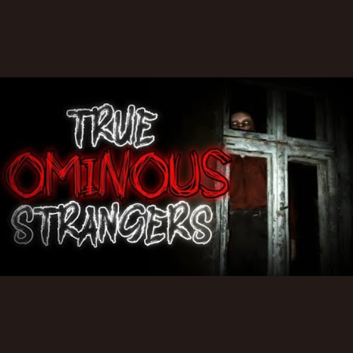 True Ominous Strangers - Scary Stories to Fall Asleep to in the Rain