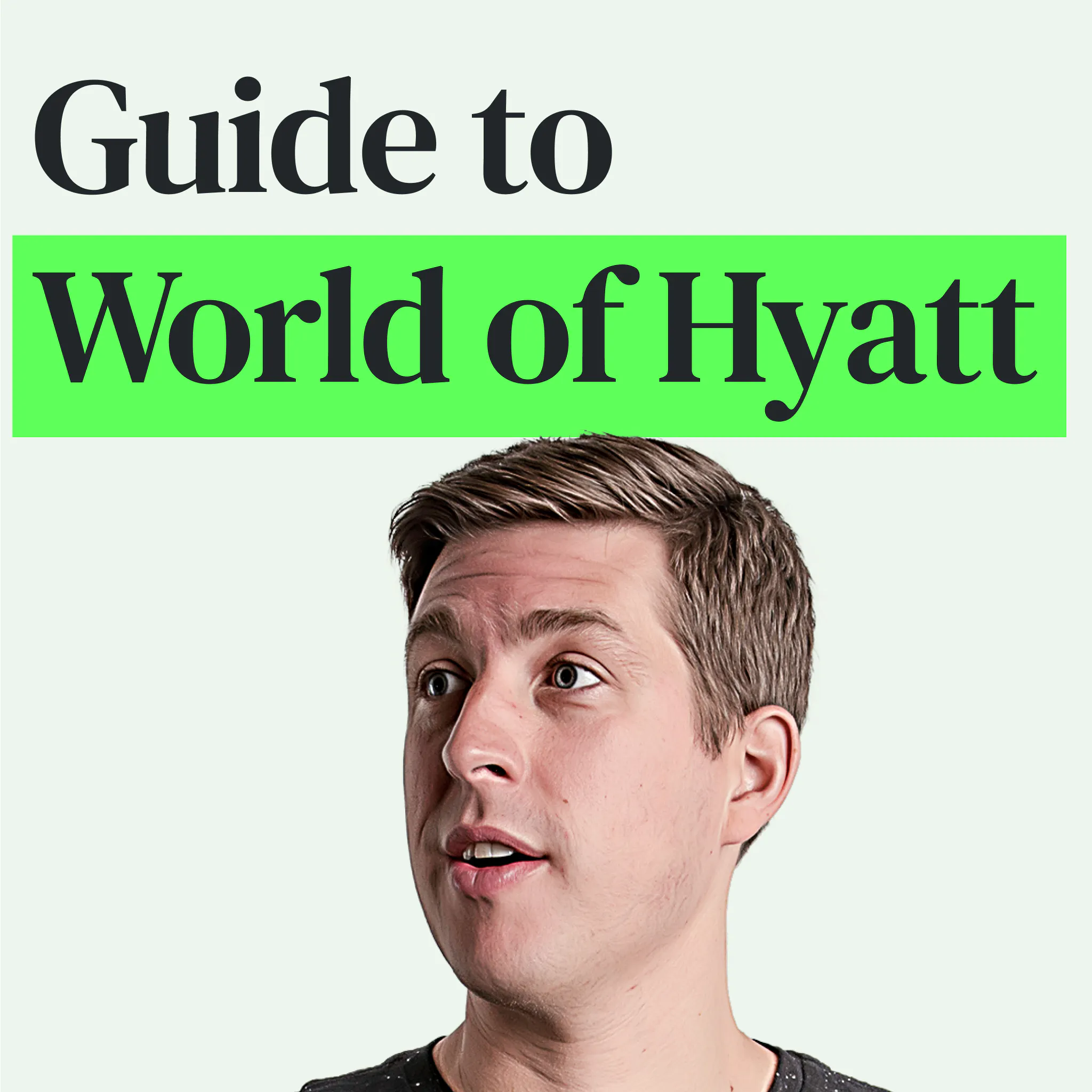 Deep Dive on World of Hyatt: Points, Perks and Status Episode cover