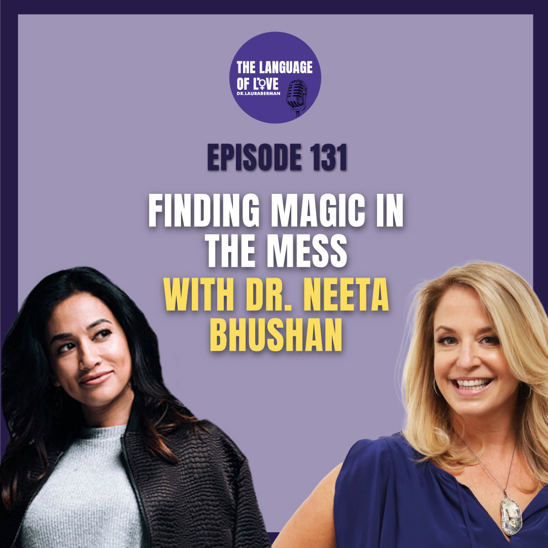 Finding Magic in the Mess with Dr. Neeta Bhushan episode artwork