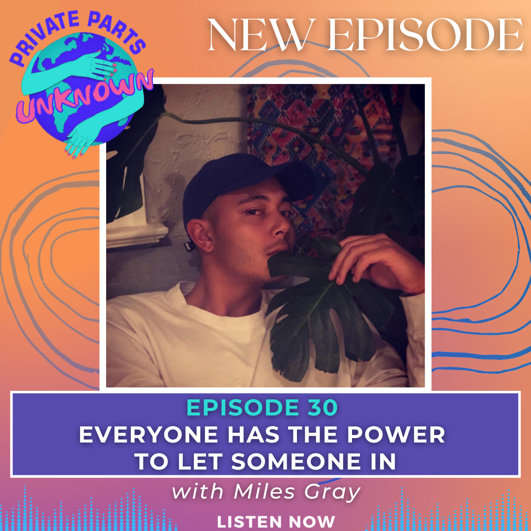 Everyone Has the Power to Let Someone In with Miles Gray
