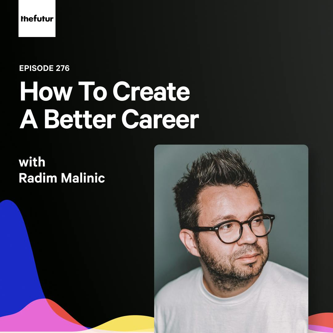 276 - Attracting Better Clients — with Radim Malinic