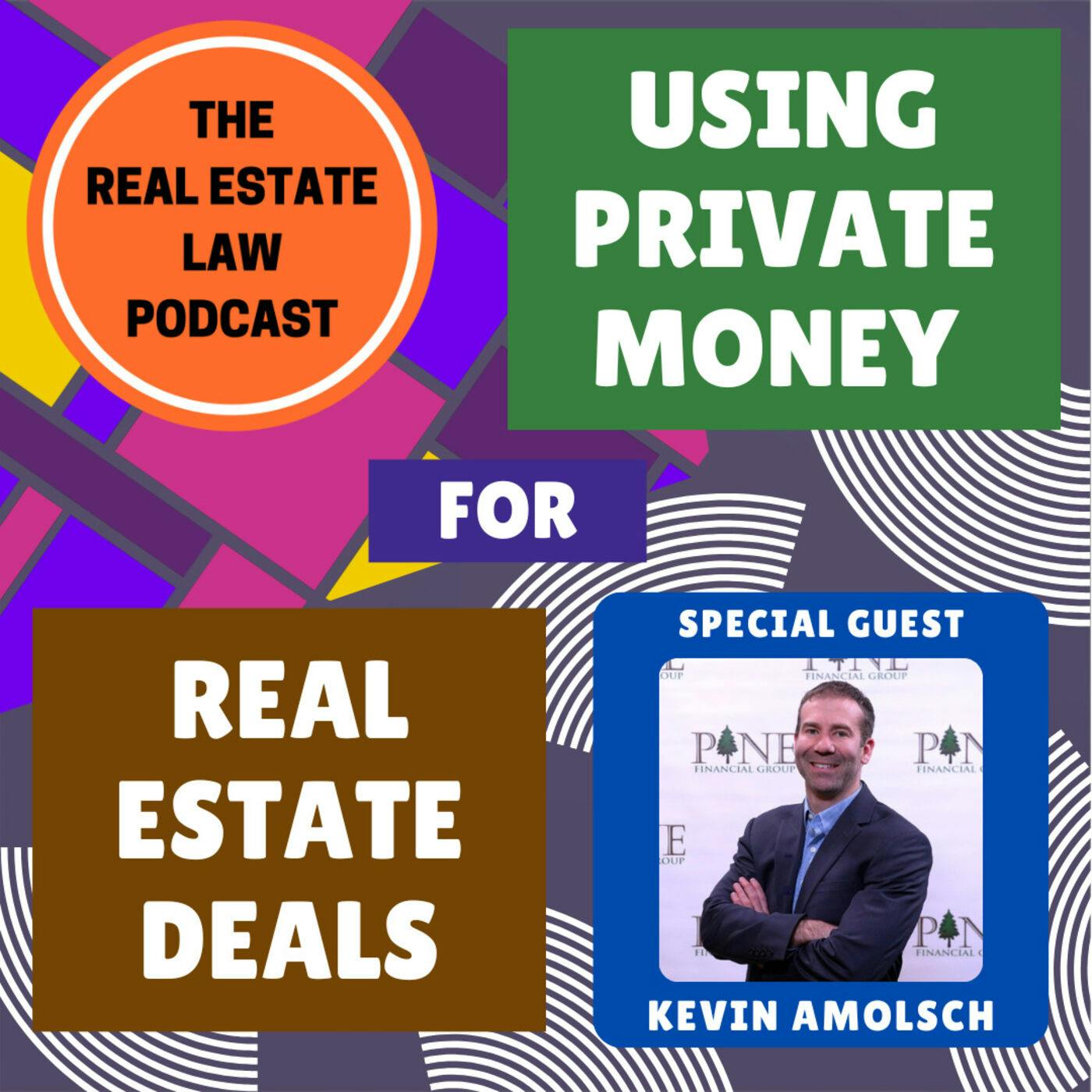 Wall Street vs. Main Street - Using Private Money for Real Estate Deals with Kevin Amolsch