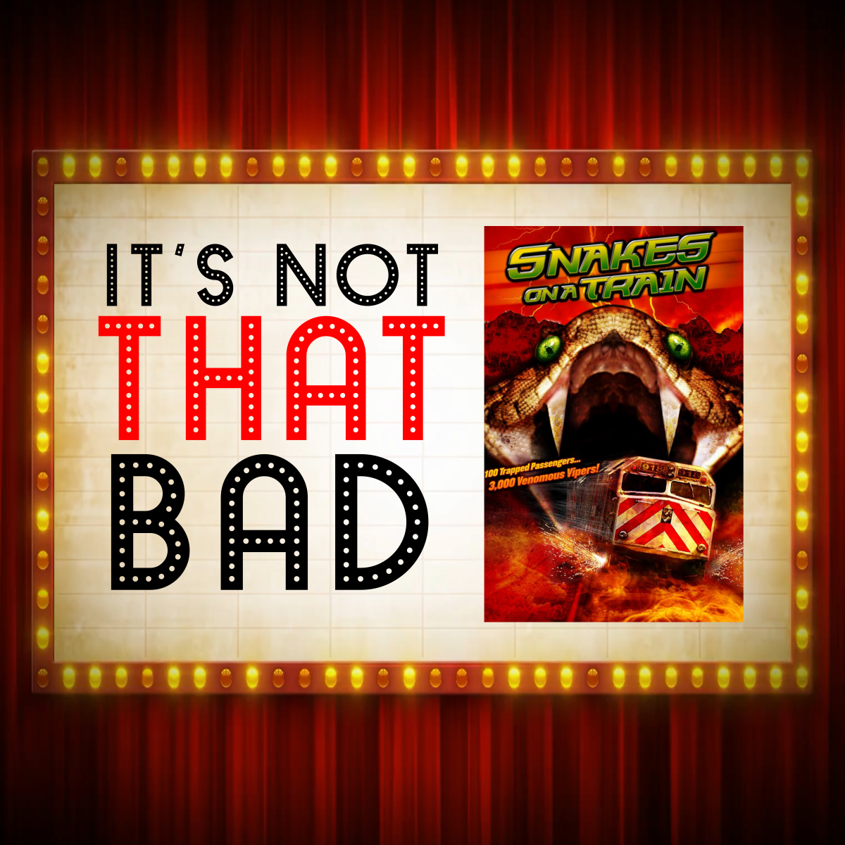 Ep. 203 - Snakes On A Train