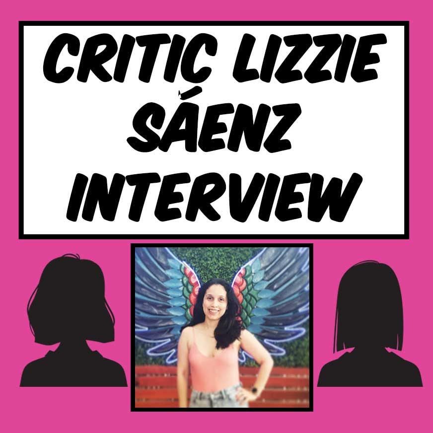 Film Critic & Lawyer... Critic Lizzie Sáenz Interview (Female Film Critics Panel vol 37) episode artwork