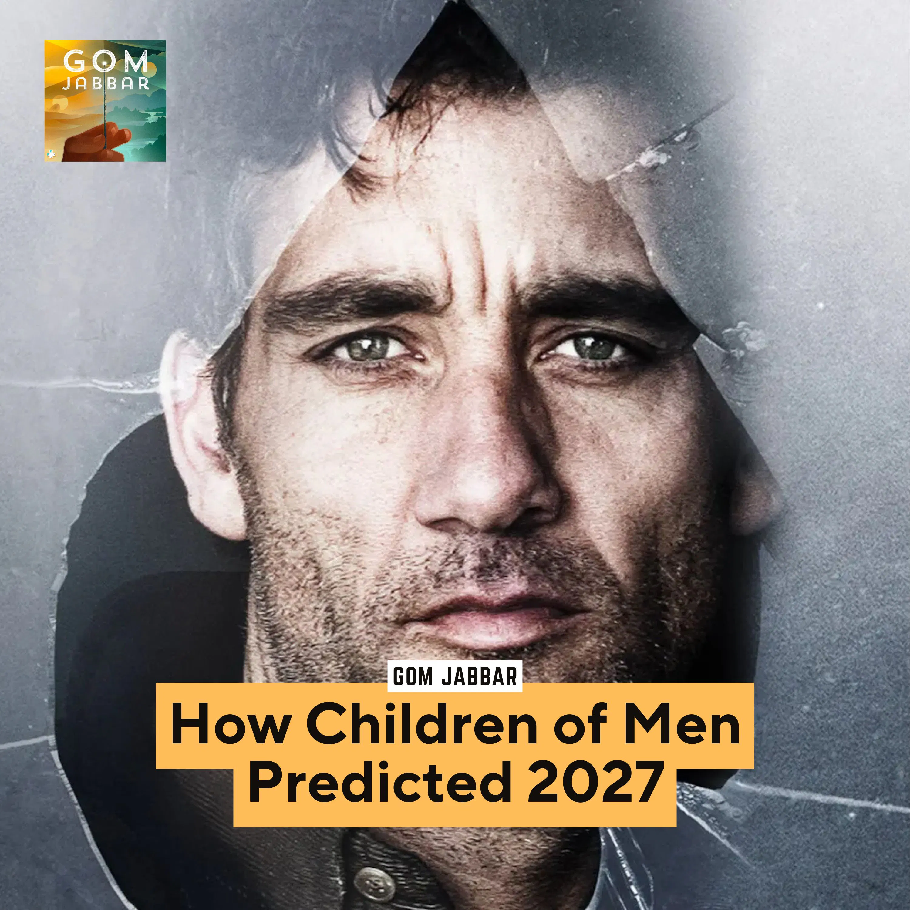TEASER: How Children of Men Predicted 2027 episode artwork