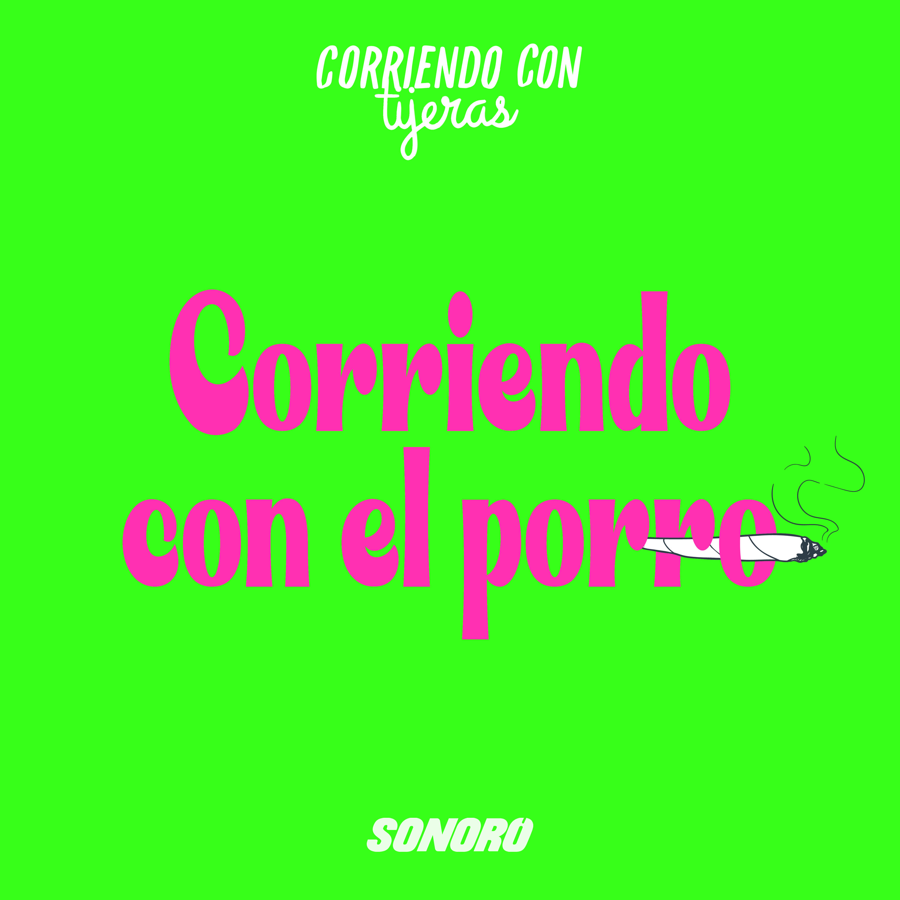 Corriendo con el porro episode artwork