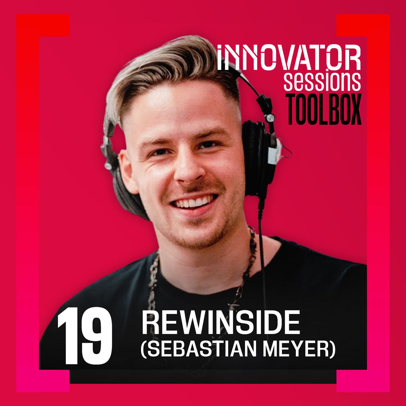 Toolbox: Rewinside verrät seine wichtigsten Werkzeuge und Inspirationsquellen episode artwork